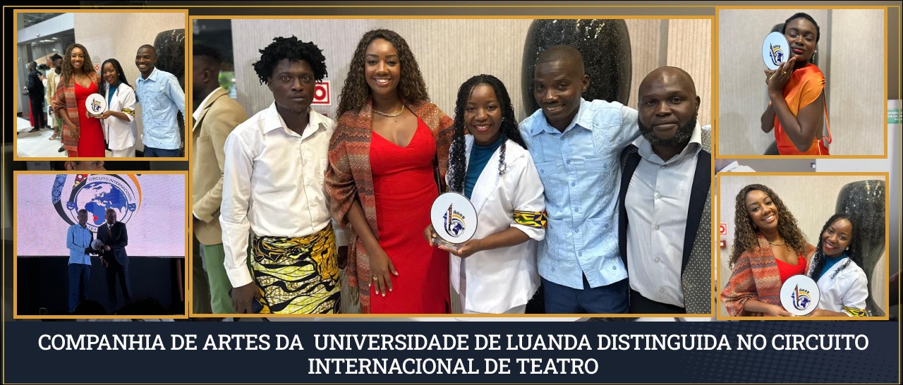 Companhia de Artes da UniLuanda Distinguida no Circuito Internacional de Teatro